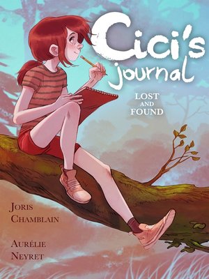 cover image of Cici's Journal: Lost and Found